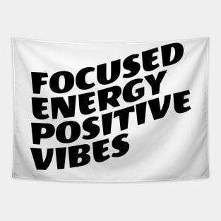 Focused Energy Positive Vibes Tapestry