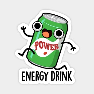 Energy Drink Cute Energetic Drink Pun Magnet