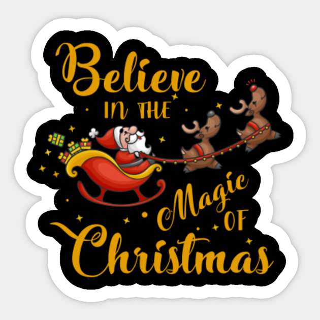 Believe In The Magic Of Christmas - Santa Claus - Sticker