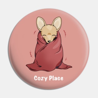 Cozy Place Chihuahua Pin