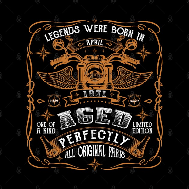 Legends Born In April 1971 50th Birthday by Cartine