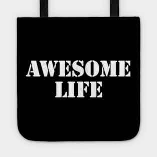 awesome life Tote