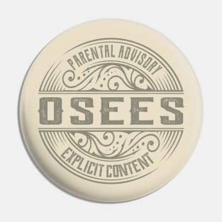 Osees Vintage Ornament Pin