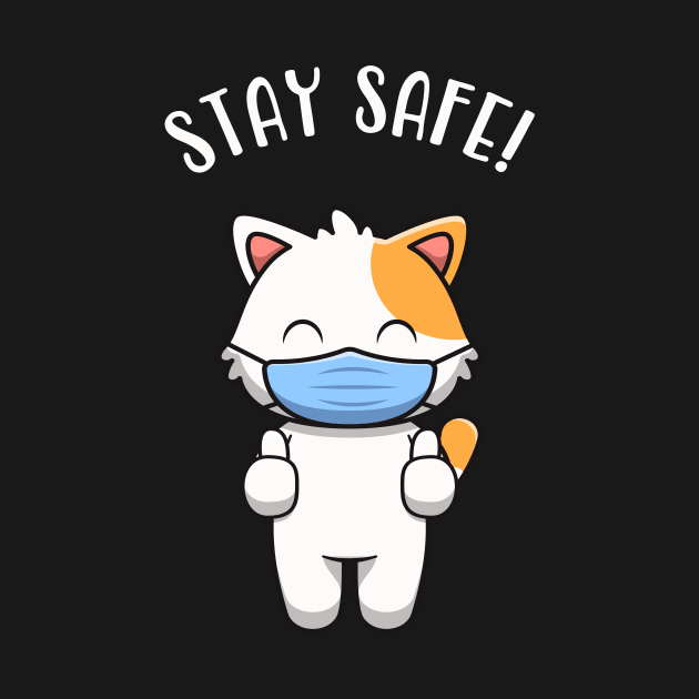 Cute Kitten With Mask Cat Stay Safe Quote by Foxxy Merch