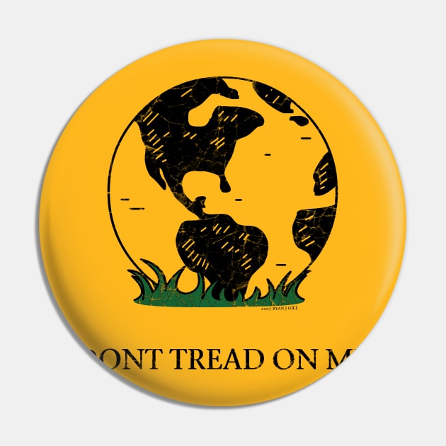 Earth Gadsden Flag (Don't Tread on Me) Pin by NotMyEarth