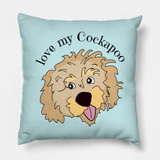 Love my Cockapoo Pillow