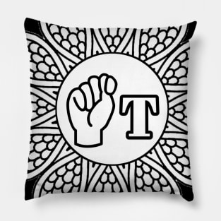 The letter " T " of American Sign Language - Gift Pillow