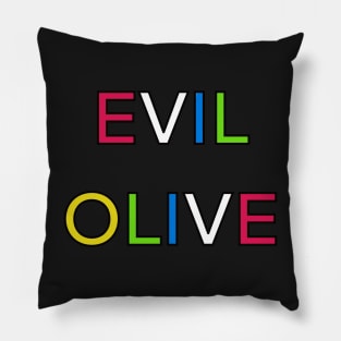 EVIL OLIVE PALINDROME Pillow
