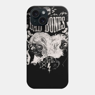 Bad Bone Crew Phone Case