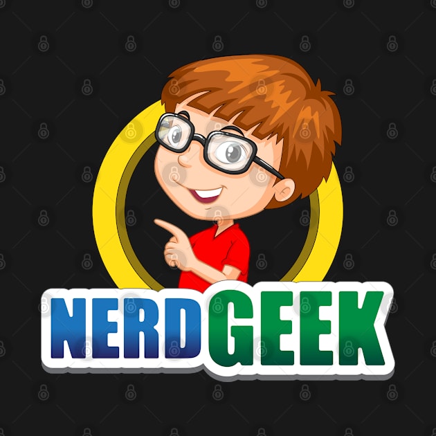 Nerd Geek Geeks by T-Shirt.CONCEPTS