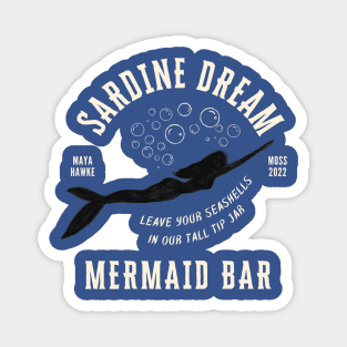 Sardine Dream Mermaid Bar - Maya Hawke's Song Magnet