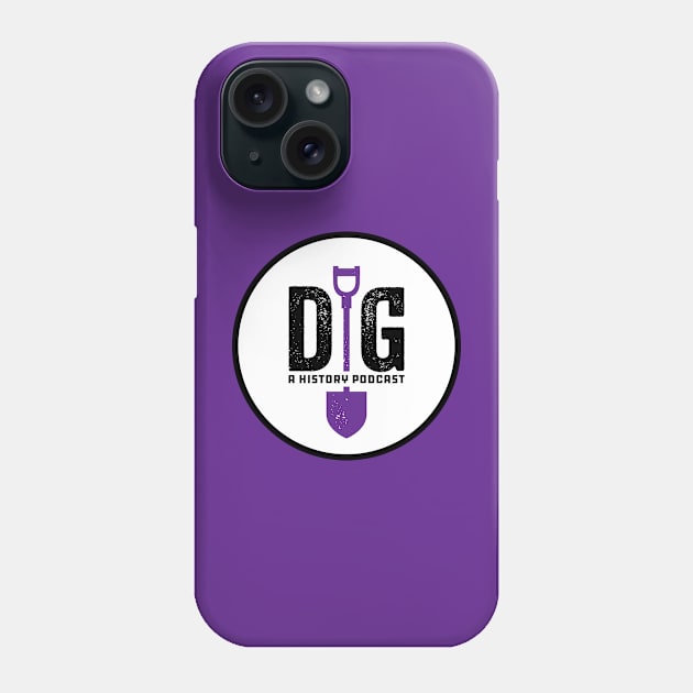 Dig! Logo for Dark Shirts Phone Case by Dig
