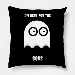 I'm Here For The Boos Ghost Pillow