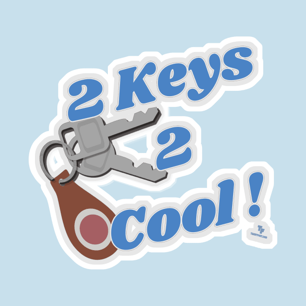 Two Keys 2 Cool Classic Car Fun by Tshirtfort