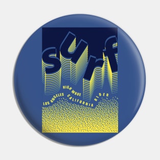 Los Angeles California surf high wave rider Pin