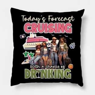 cruising with a chance of drinking Gift For Girls Women Pillow