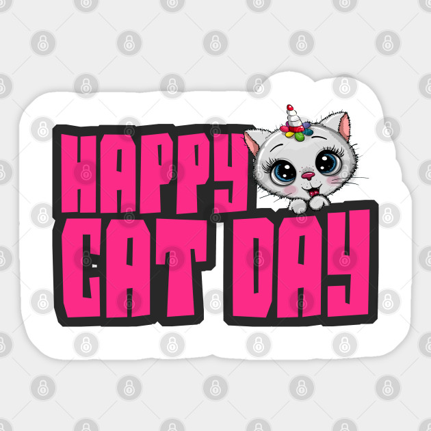 Happy Cat Day Funny Cat Meow International Cat Day Sticker