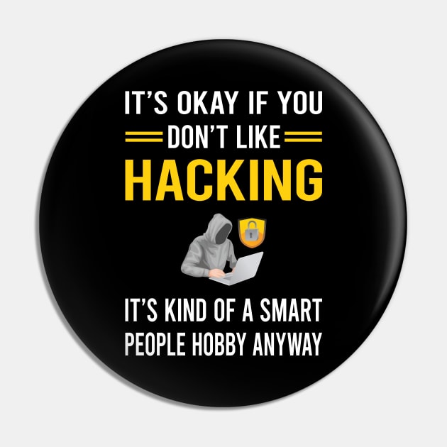 Smart People Hobby Hacking Hack Hacker Pin by Good Day