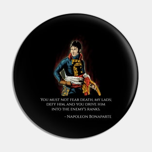 Motivational Napoleon Bonaparte Quote - French History Gift Pin