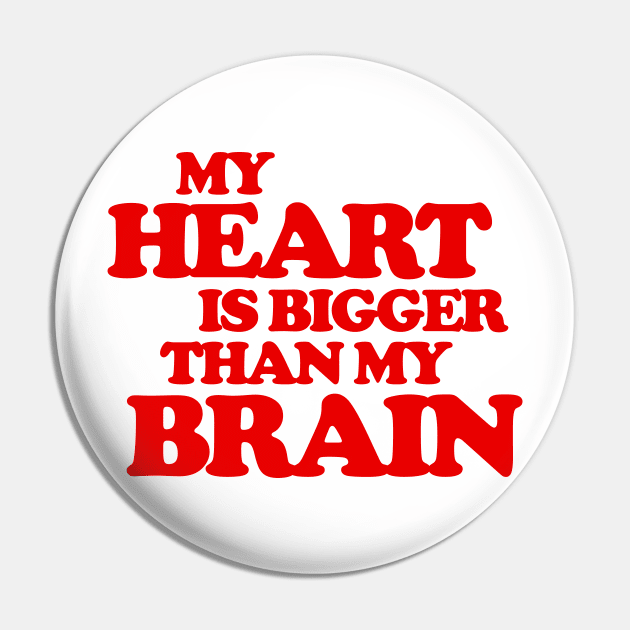 My Heart is Bigger Than My Brain - Christmas Vacation Quote Pin by darklordpug