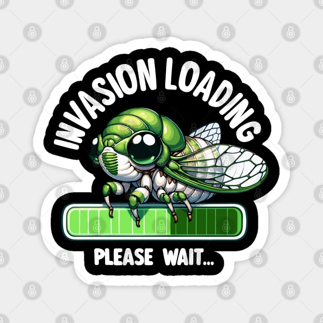 Cicada Invasion Loading Funny Cicada Summer Magnet by creative