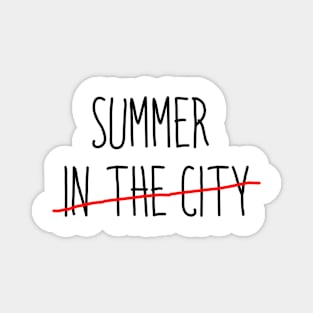 SUMMER IN THE CITY Magnet