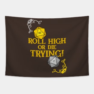 Roll High or Die Trying Tapestry