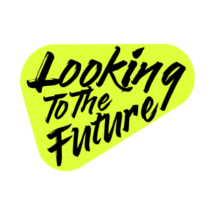 Looking To The Future T-Shirt