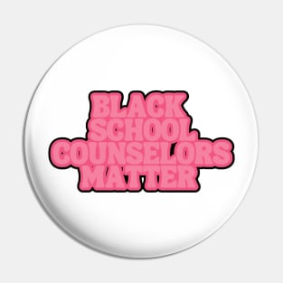 Black School Counselors Matters Pin