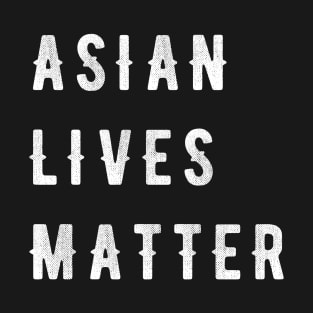 asian lives matter T-Shirt