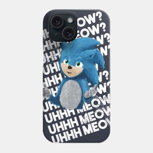 uh meow? Phone Case