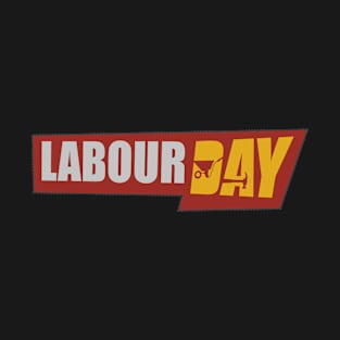 Labour Day T-Shirt