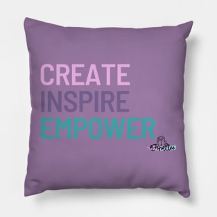 Create, Inspire, Empower Pillow