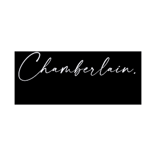 Chamberlain Name, Chamberlain Birthday T-Shirt