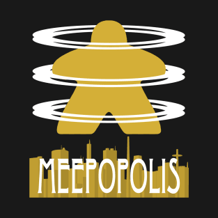 MEEPLE - MEEPOPOLIS T-Shirt