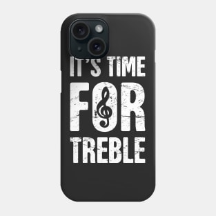 Funny Treble A Cappella Saying Phone Case