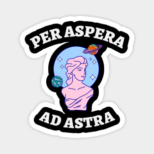 Per Aspera Ad Astra Magnet