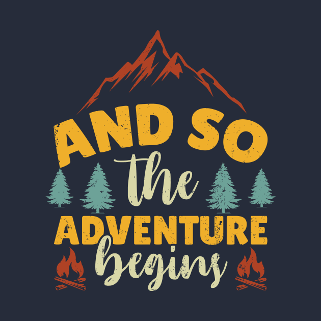 And So The Adventure Begins Cool Design by BadrooGraphics Store