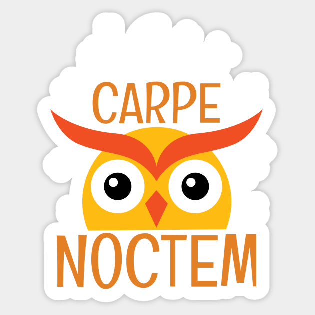 Carpe Noctem - A Latin phrase meaning Seize the Night