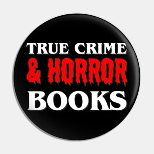 True Crime and Horror Books Pin