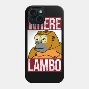 Where Lambo - Crypto Meme Phone Case