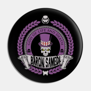 BARON SAMEDI - LIMITED EDITION Pin