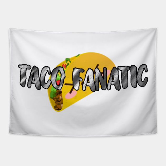 Taco Fanatic Tapestry by Narrie