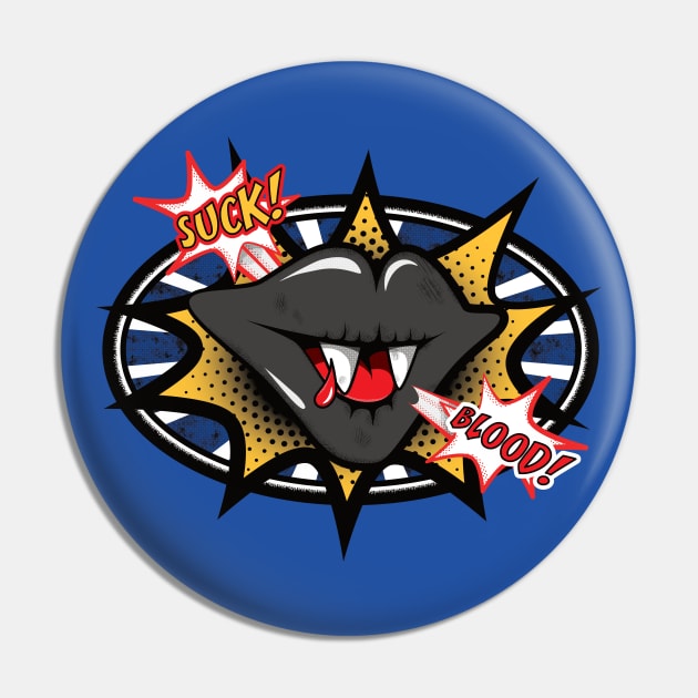 Blood Sucker | Comic Vampire Fangs Pin by dkdesigns27