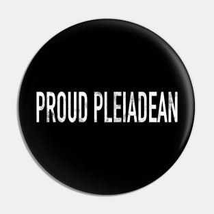 Proud Pleiadean Pin