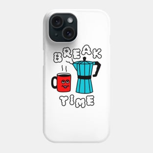 Coffee Break Time Phone Case