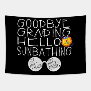 Funny Summer Break Off Duty Teacher Tapestry