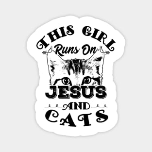 This Girl Runs On Jesus And Cats product Christian Gift Magnet