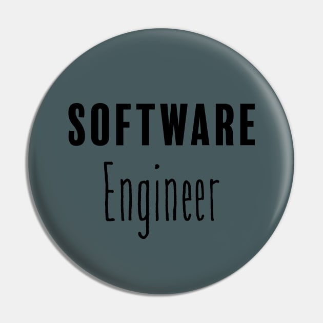 Software Engineer Pin by FluentShirt