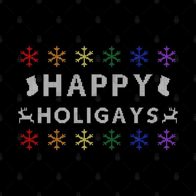 Happy Holigays Ugly Sweater (Rainbow) by Queerdelion